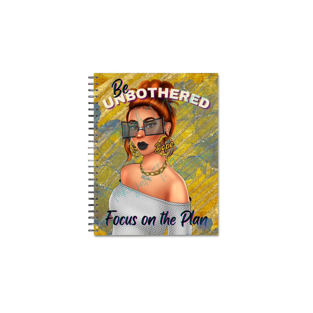 Journal/Notebook [Spiral] - Be Unbothered