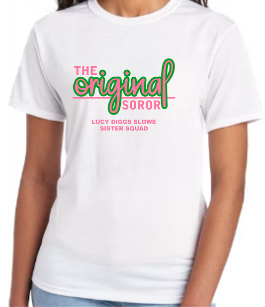 Original Soror Sorority Inspired Tee