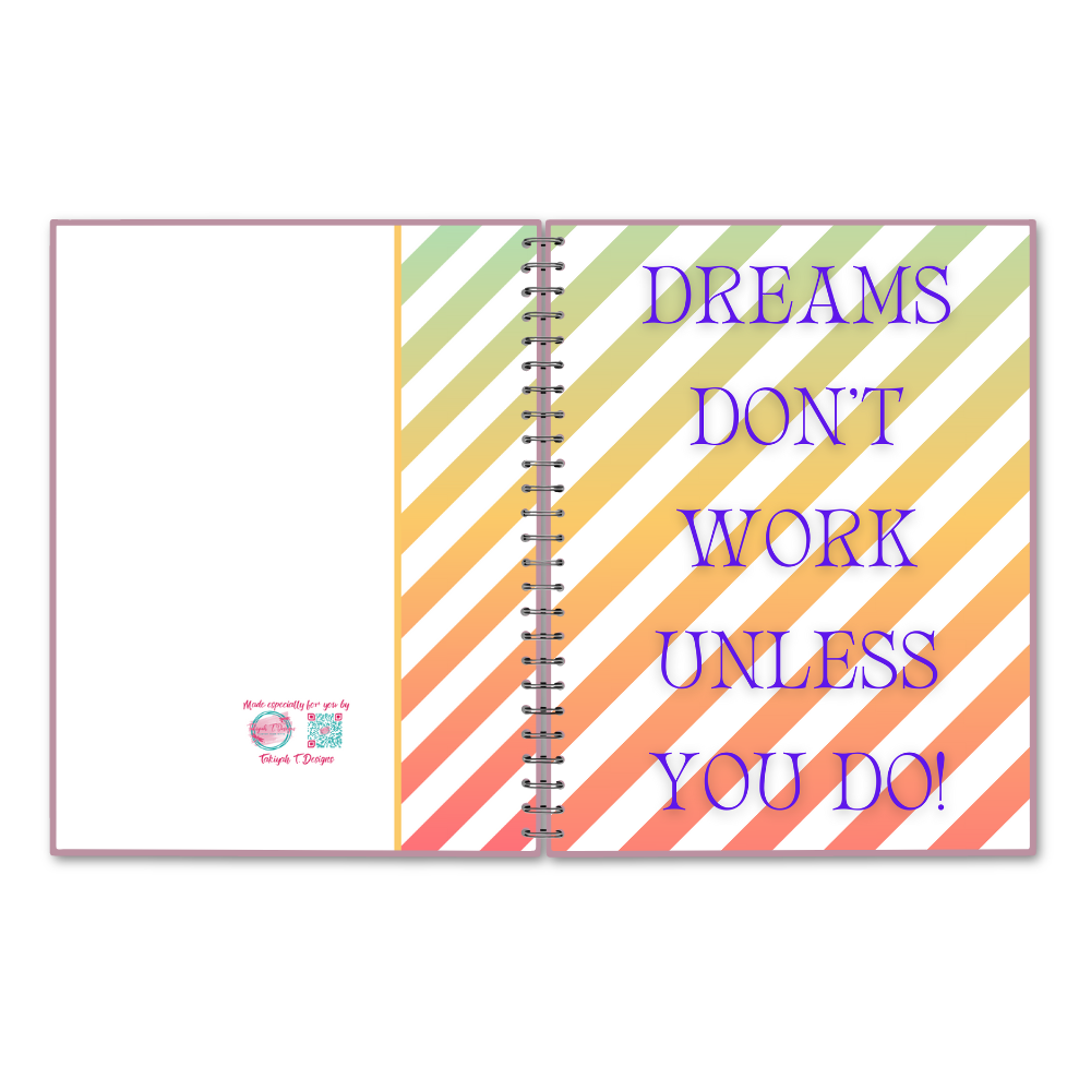 Notebook [Spiral] - Dreams Don't Work